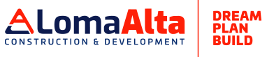 Loma Alta Construction & Development Dream Plan Build